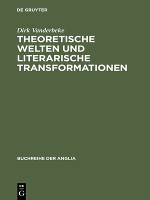 cover image of Theoretische Welten und literarische Transformationen